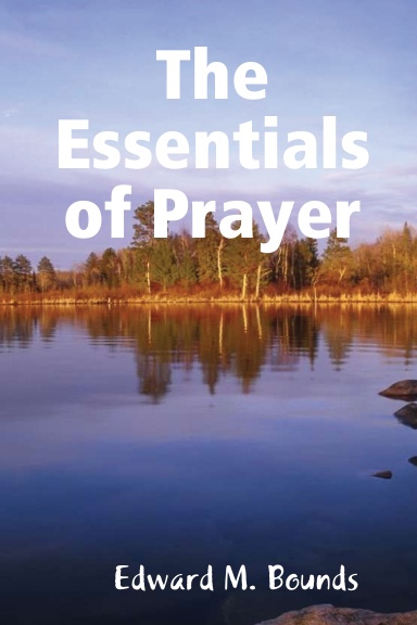 The Essentials of Prayer