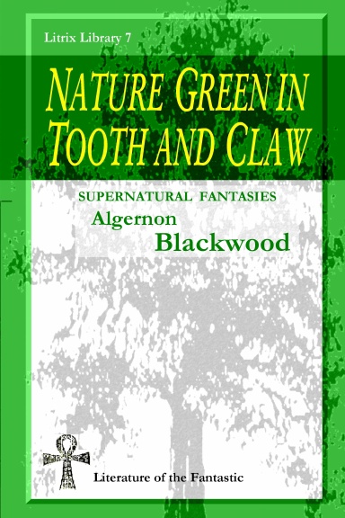 Nature Green in Tooth and Claw