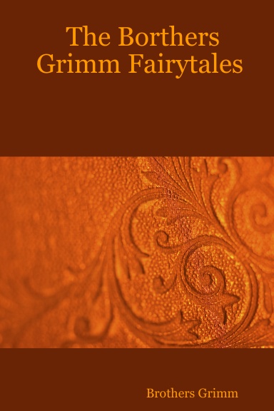 The Borthers Grimm Fairytales
