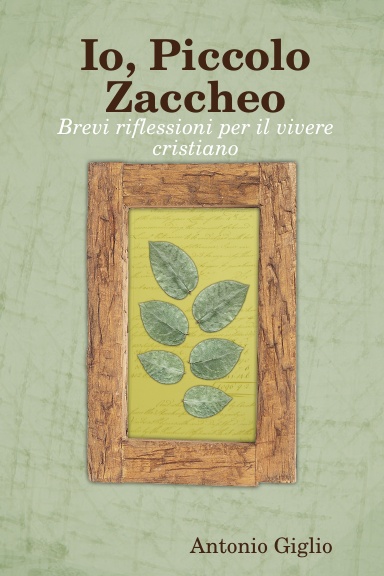 Io, Piccolo Zaccheo
