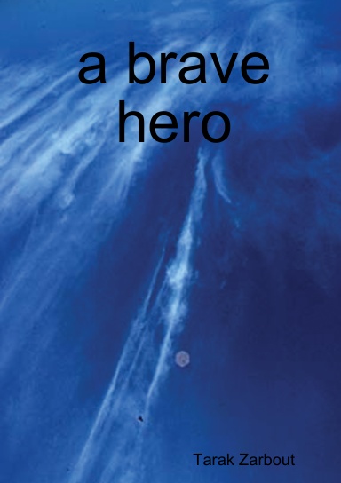 a brave hero