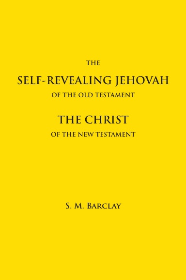 The Self-revealing Jehovah