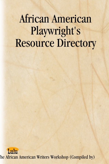 African American Playwright's Resource Directory