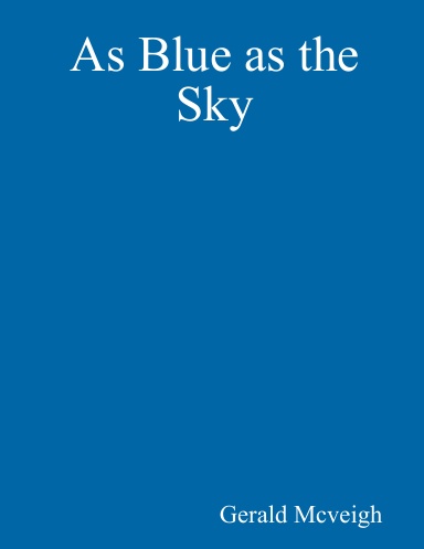 As Blue as the Sky