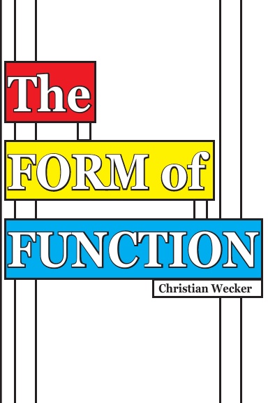 The Form of Function: An Artist's Manifesto