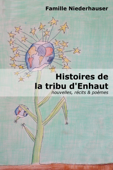 Histoires de la tribu d'Enhaut