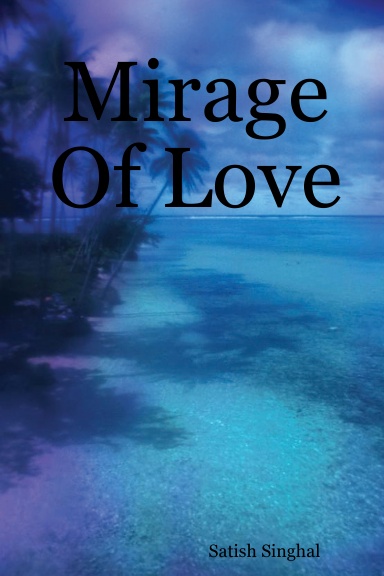 Mirage Of Love