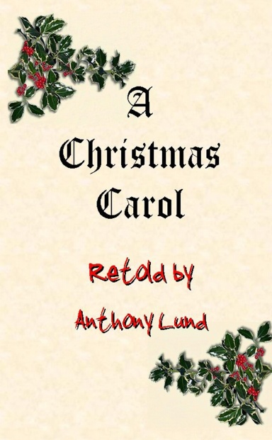 A Christmas Carol Retold by