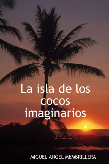 La isla de los cocos imaginarios