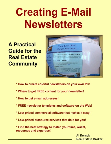 Creating E-Mail Newsletters - A Practical Guide for the Real Estate Community