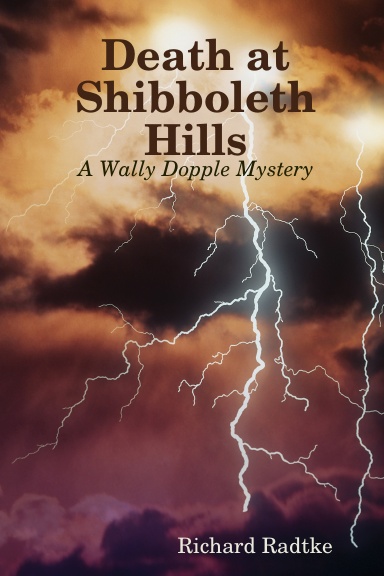 Death at Shibboleth Hills: A Wally Dopple Mystery