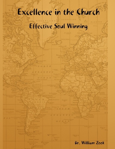 Excellence in the Church:  Effective Soul Winning