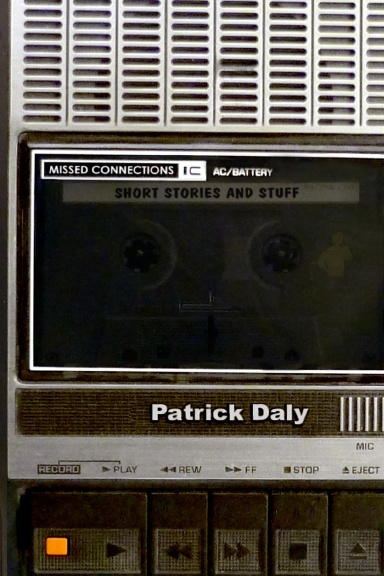 Missed Connections: Short Stories and Stuff