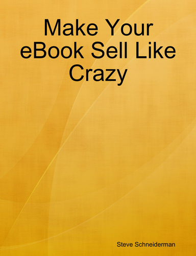 Make Your eBook Sell Like Crazy