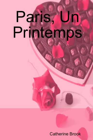 Paris, Un Printemps