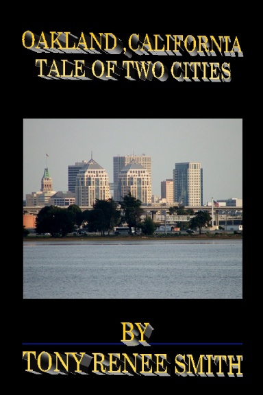 Oakland - Tale of Two Cities