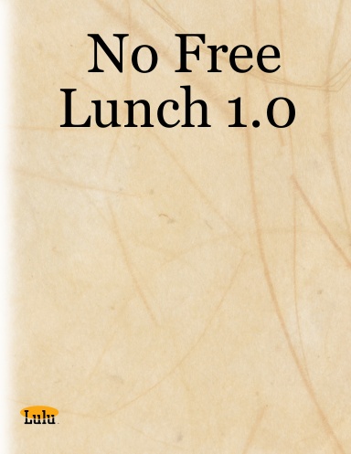 No Free Lunch 1.0