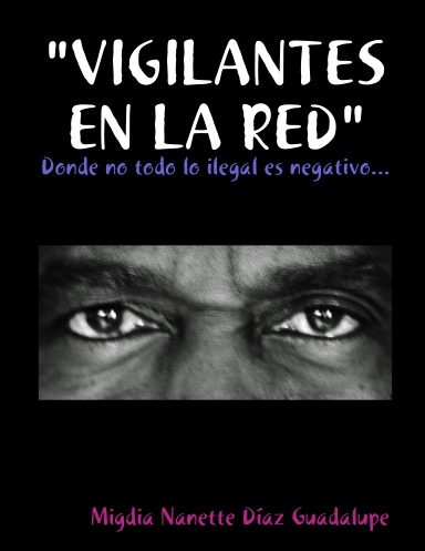 Vigilantes en la red