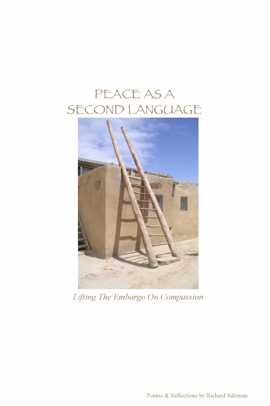 Peace as a Second Language; Lifting the Embargo on Compassion
