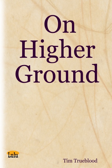 On Higher Ground