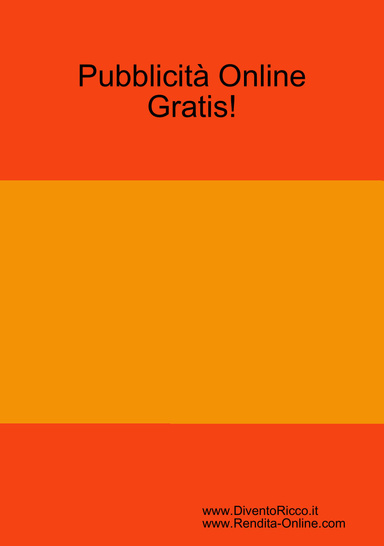 Pubblicità Online Gratis!