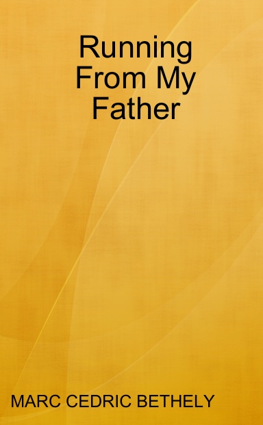 Running From My Father