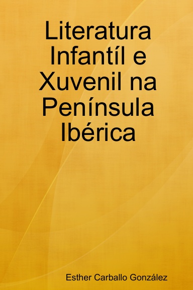 Literatura Infantíl e Xuvenil na Península Ibérica