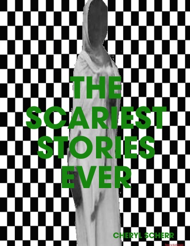 The Scariest Stories Ever