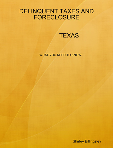 DELINQUENT TAXES AND FORECLOSURE