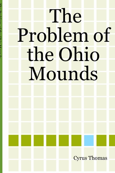 The Problem of the Ohio Mounds
