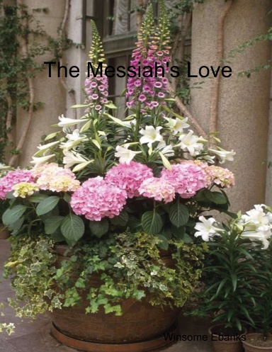 The Messiah's Love