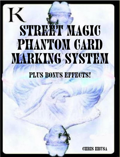 Street Magic Phantom Card Marking System