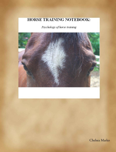 Horse Training Notebook: psychology of horse training