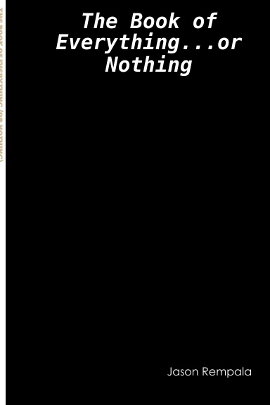 The Book of Everything...or Nothing