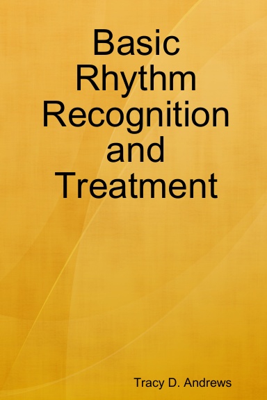 Basic Rhythm Recognition and Treatment