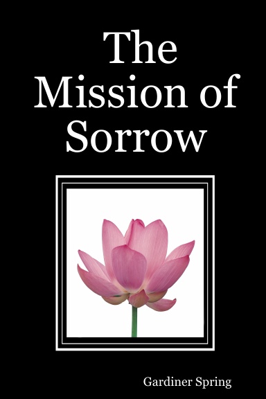 The Mission of Sorrow
