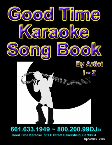Karaoke Song Book by artist I ~ Z