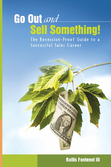 Go Out and Sell Something!