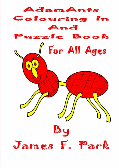 AdamAnts colouring in and puzzle book for all ages