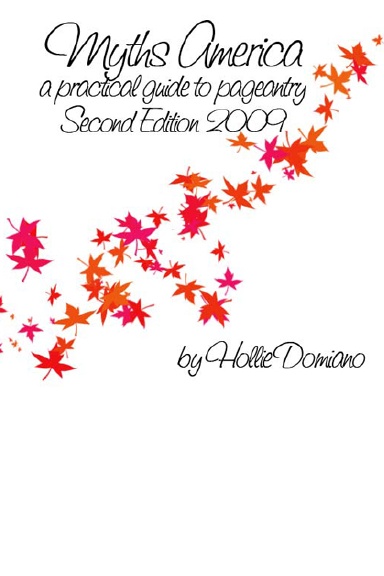 Myths America: A Practical Guide to Pageantry (Second Edition 2009)