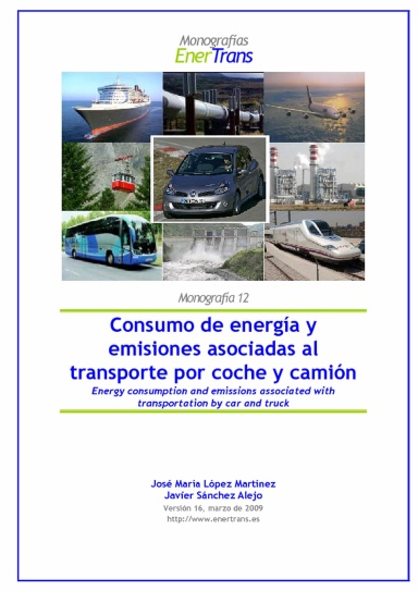 Consumo de energía y emisiones asociadas al transporte por coche y camión