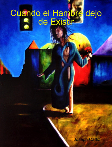 Cuando el Hambre dejo de Existir