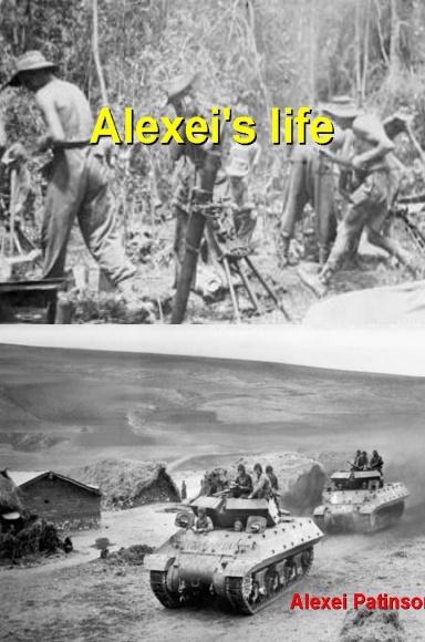 Alexei's Life Part 1