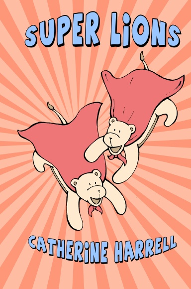 SuperLions: Hardcover