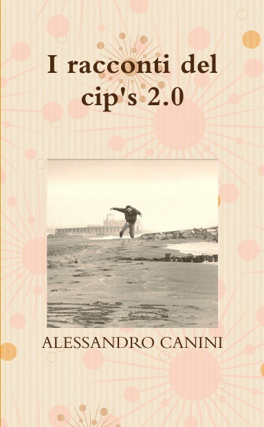 I racconti del cip's 2.0