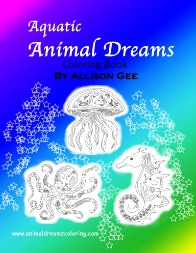 Aquatic Animal Dreams: Coloring Book