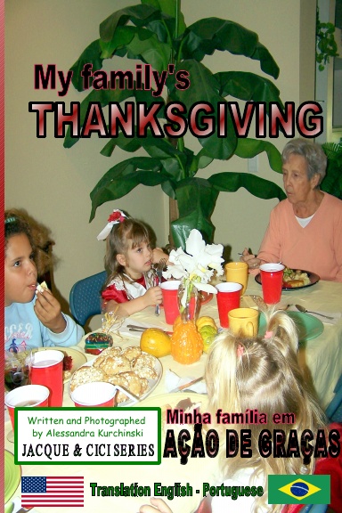 Family's THANKSGIVING (minha família em Ação de Graças)