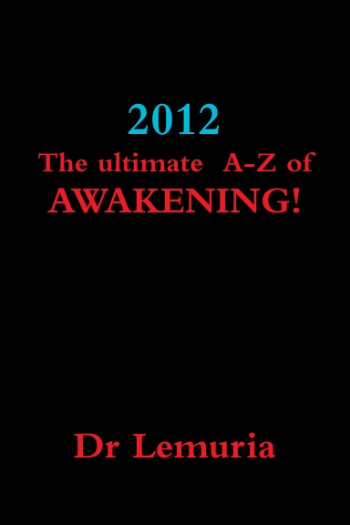 2012 AWAKENING!