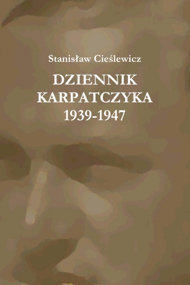 DZIENNIK KARPATCZYKA 1939-1947