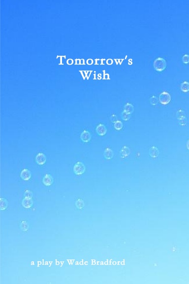 Tomorrow's Wish